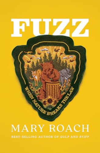 Fuzz: When Nature Breaks the Law von W. W. Norton & Company