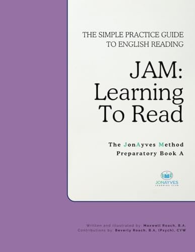 JAM: Learning To Read Preparatory A: The Simple Practice Guide To English Reading (JAM: Personalized Instruction Books) von Independently published