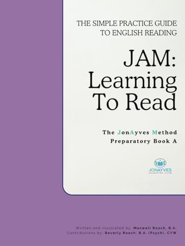 JAM: Learning To Read Preparatory Book A (B&W Edition): The Simple Practice Guide To English Reading (JAM: Personalized Instruction Books)