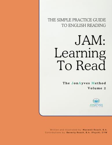 JAM: Learning To Read Volume 2 (B&W Edition): The Simple Practice Guide To English Reading (JAM: Personalized Instruction Books)
