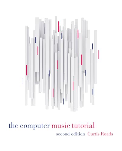 The Computer Music Tutorial, second edition von The MIT Press