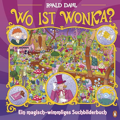 Wo ist Wonka? - Ein magisch-wimmliges Suchbilderbuch: Ein Wimmelbuch ab 4 Jahren von Penguin Junior