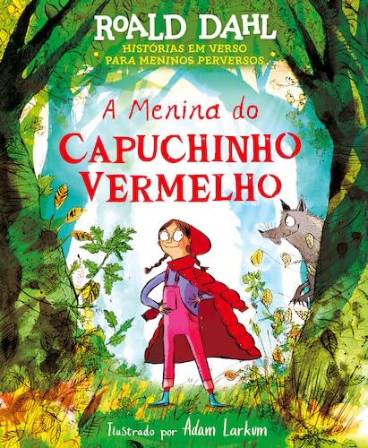 A Menina do Capuchinho Vermelho- Historias em vers