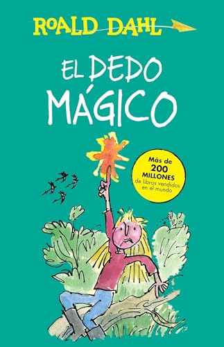 El dedo mágico / The Magic Finger (Colección Alfaguara Clásicos)