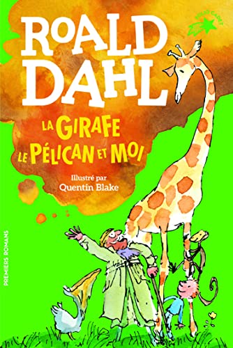 La girafe le pelican et moi
