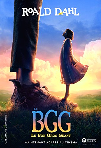 Le BGG, le bon gros géant - édition du film von Gallimard Jeunesse