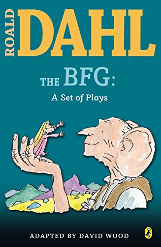 The BFG: a Set of Plays (Roald Dahl's Classroom Plays) von Puffin Books