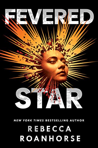 Fevered Star (Volume 2) (Between Earth and Sky, Band 2) von Solaris