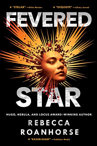 Fevered Star (Volume 2) (Between Earth and Sky, Band 2)