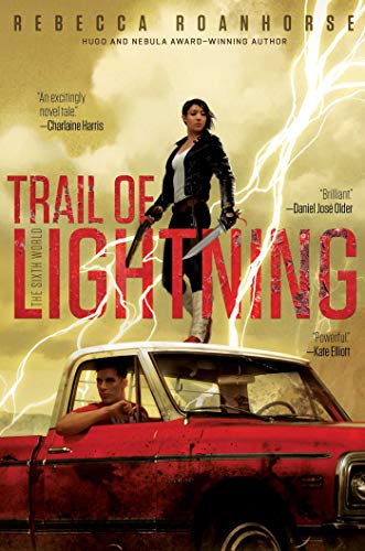 Trail of Lightning (Volume 1) (The Sixth World, Band 1)