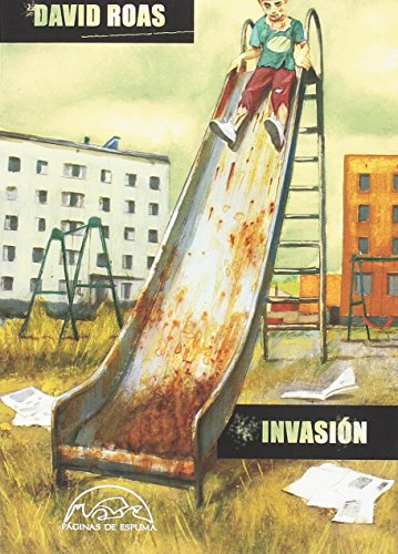 Invasión (Voces / Literatura, Band 257) von PÁGINAS DE ESPUMA