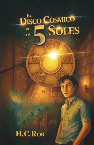 El disco cósmico de los cinco soles von Barker Publishing LLC