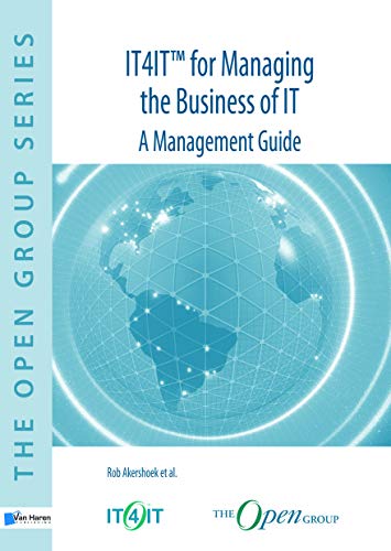 IT4IT™ for Managing the Business of IT: A Management Guide (The open group series) von Van Haren Publishing