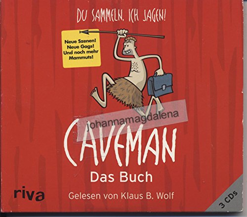 Caveman - Das Buch: Du sammeln, ich jagen! von RIVA