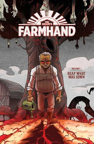 Farmhand Volume 1: Reap What Was Sown (FARMHAND TP) von Image Comics