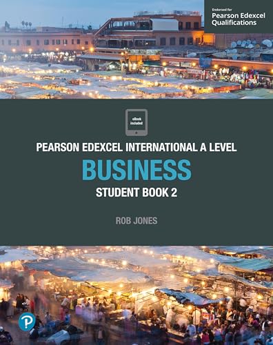 Pearson Edexcel International A Level Business Student Book Pearson Edexcel International A Level Business Student Book