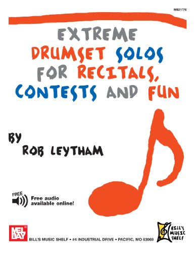 Extreme Drumset Solos for Recitals, Contests and Fun von Mel Bay Publications, Inc.