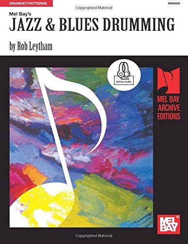 Jazz & Blues Drumming (Archive Edition) von Mel Bay Publications