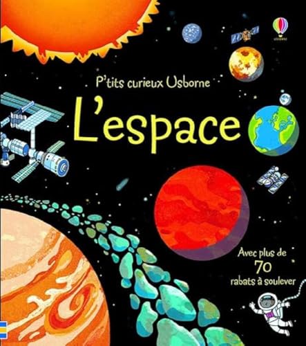 L'espace - P'tits curieux Usborne von Usborne