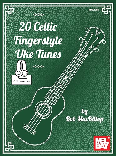 20 Celtic Fingerstyle Uke Tunes