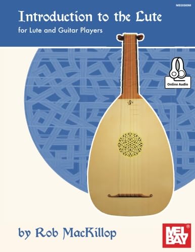 Introduction to the Lute: For Lute and Guitar Players von Mel Bay Publications, Inc.