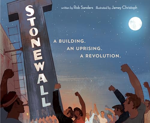 Stonewall: A Building. An Uprising. A Revolution von Random House Books for Young Readers