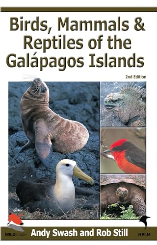 Birds, Mammals and Reptiles of the Galapagos Islands: An Identification Guide (Helm Field Guides)