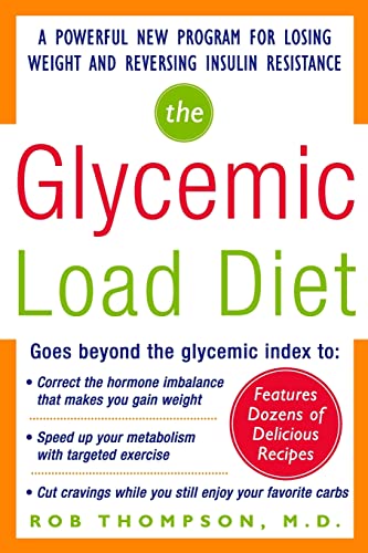 The GlycemicLoad Diet: A powerful new program for losing weight and reversing insulin resistance von McGraw-Hill Education