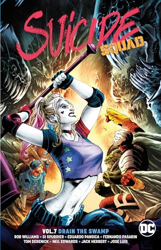 Suicide Squad Vol. 7: Drain the Swamp Suicide Squad Vol. 7: Drain the Swamp