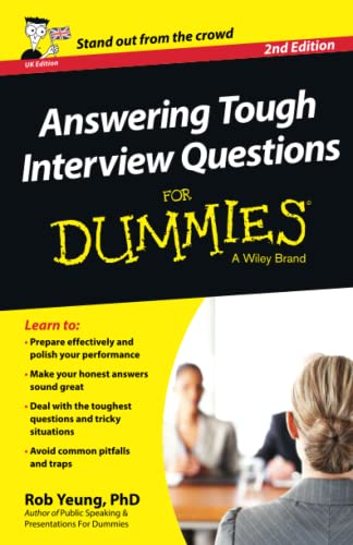 Answering Tough Interview Questions For Dummies - UK von For Dummies