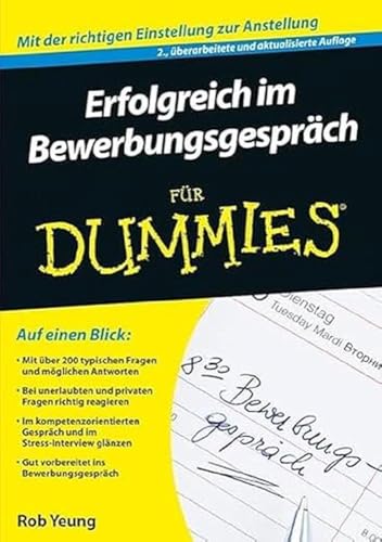 Erfolgreich im Bewerbungsgespräch für Dummies Erfolgreich im Bewerbungsgespräch für Dummies von Wiley