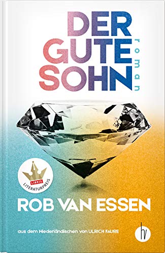 Der gute Sohn: Roman. Gewinner des Libris 2019
