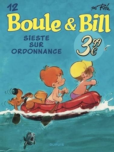 Boule et Bill - Tome 12 - Sieste sur ordonnance Boule et Bill - Tome 12 - Sieste sur ordonnance von DUPUIS