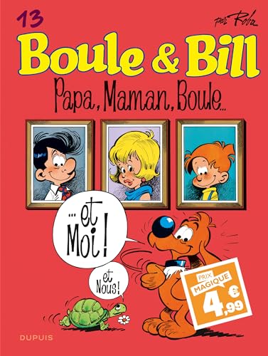 Boule et Bill - Tome 13 - Papa, maman, Boule... / Edition spéciale (Indispensables 2024) von DUPUIS