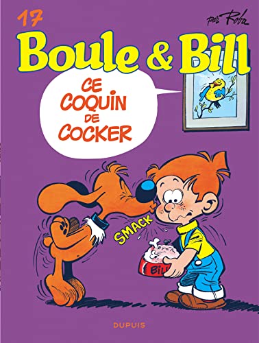 Boule et Bill - Tome 17 - Ce coquin de cocker