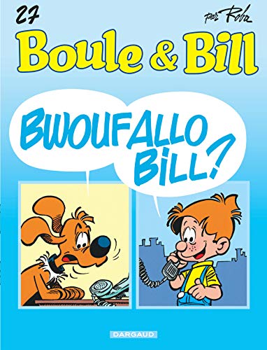 Bwoufallo Bill? Bwoufallo Bill?