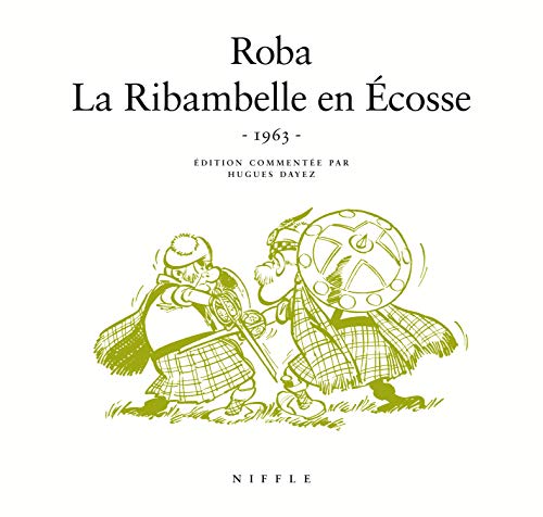 La Ribambelle en Ecosse - Tome 0 - La Ribambelle en Ecosse La Ribambelle en Ecosse - Tome 0 - La Ribambelle en Ecosse
