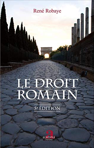 Le droit romain: (5e édition)