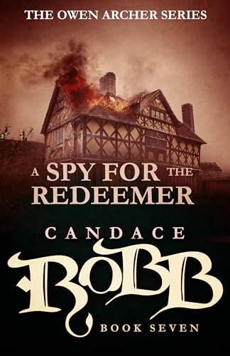 A Spy for the Redeemer: The Owen Archer Series - Book Seven von Diversion Books