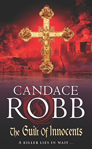 The Guilt of Innocents: (The Owen Archer Mysteries: book IX): a captivating Medieval mystery guaranteed to have you hooked…