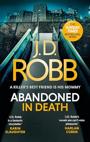 Abandoned in Death: An Eve Dallas thriller (In Death 54) von Hachette