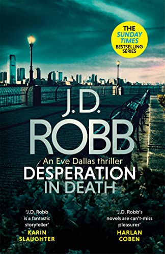 Desperation in Death: An Eve Dallas thriller (In Death 55) von Piatkus Books