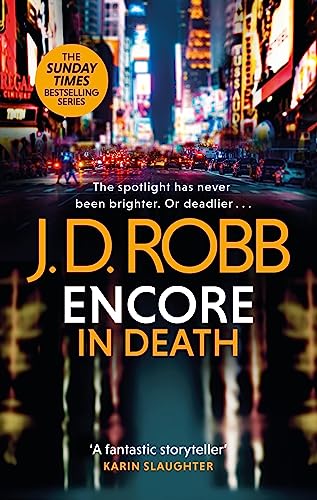 Encore in Death: An Eve Dallas thriller (In Death 56) von Little, Brown Book Group