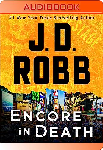 Encore in Death: An Eve Dallas Novel (In Death, 1)