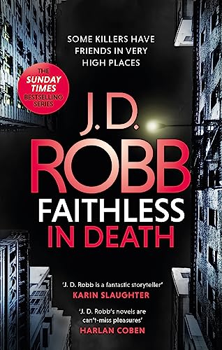 Faithless in Death: An Eve Dallas thriller (Book 52)