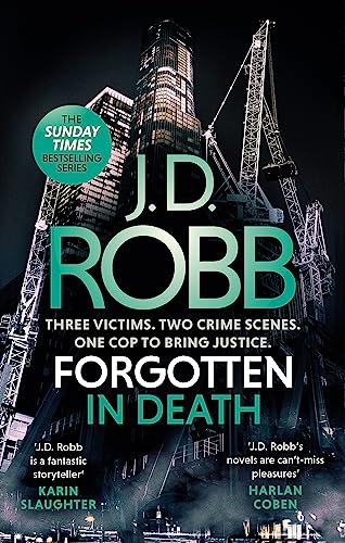 Forgotten In Death: An Eve Dallas thriller (In Death 53) von Hachette