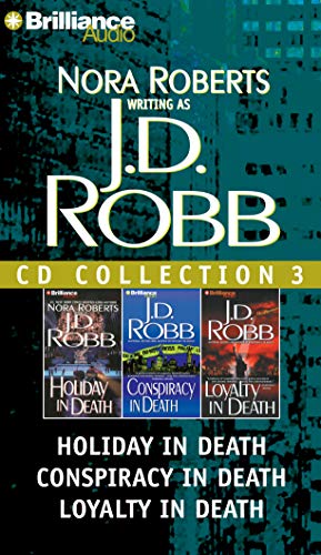 J. D. Robb CD Collection 3: Holiday in Death, Conspiracy in Death, Loyalty in Death von BRILLIANCE CORP