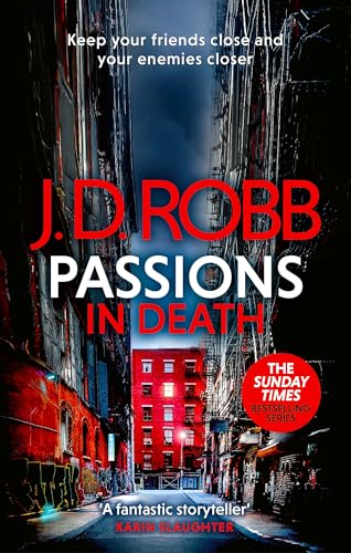 Passions in Death: An Eve Dallas thriller (In Death 59) von Piatkus