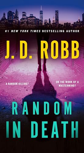 Random in Death: An Eve Dallas Novel (In Death, 58) von St. Martin's Press