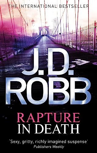 Rapture In Death: A twisted killer preys on the minds of the innocent von Piatkus